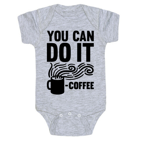You Can Do It - Coffee Baby One-Piece