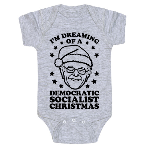 I'm Dreaming Of A Democratic Socialist Christmas Baby One-Piece