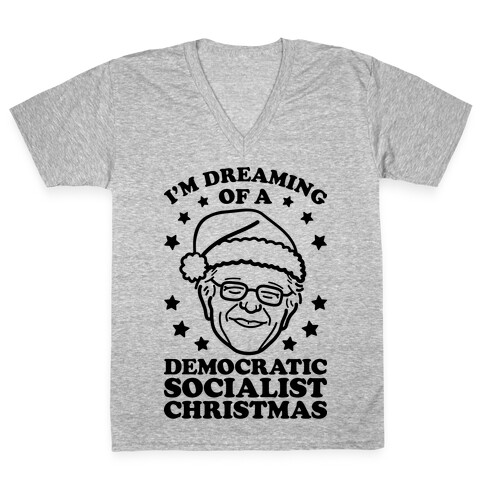 I'm Dreaming Of A Democratic Socialist Christmas V-Neck Tee Shirt