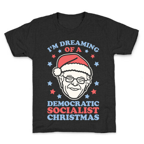 I'm Dreaming Of A Democratic Socialist Christmas Kids T-Shirt
