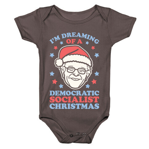 I'm Dreaming Of A Democratic Socialist Christmas Baby One-Piece