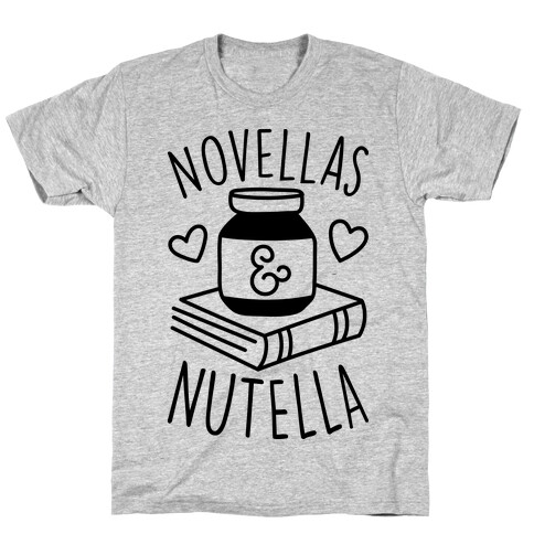 Novellas & Nutella T-Shirt