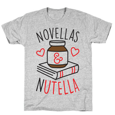 Novellas & Nutella T-Shirt