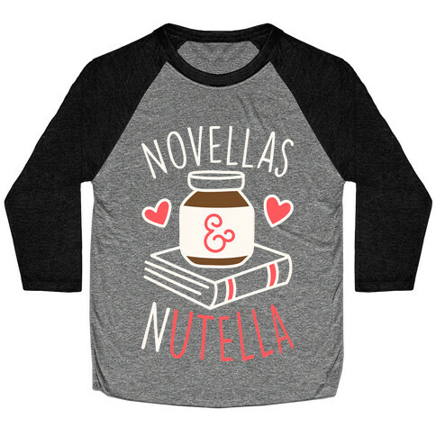 Novellas & Nutella Baseball Tee