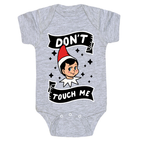 Don't Touch Me Elf Baby One-Piece