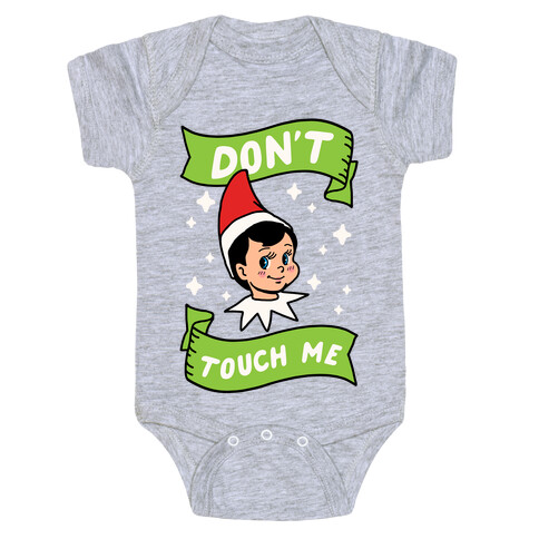 Don't Touch Me Elf Baby One-Piece
