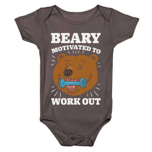 Beary Motivated To Work Out Baby One-Piece