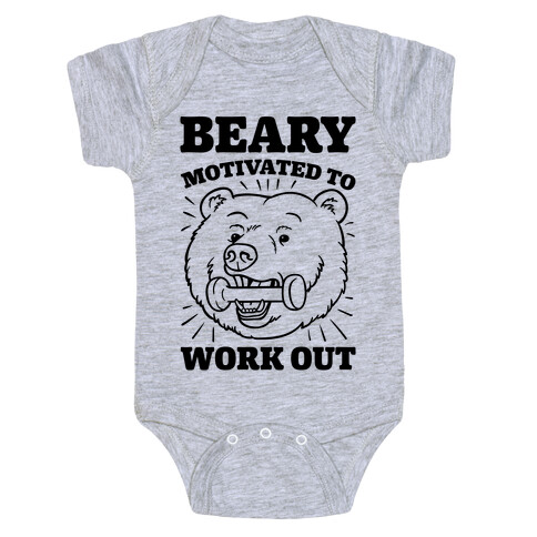 Beary Motivated To Work Out Baby One-Piece