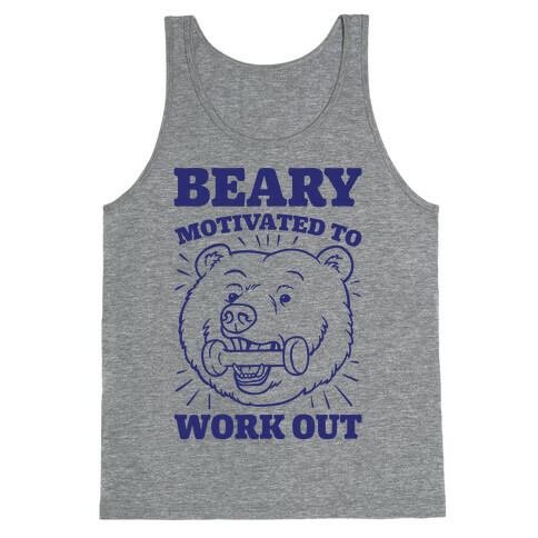 Beary Motivated To Work Out Tank Top