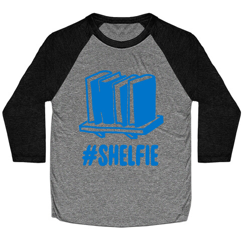 #Shelfie  Baseball Tee