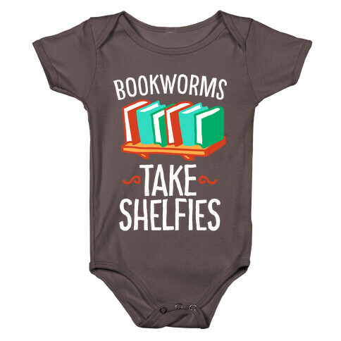 Bookworms Take Shelfies  Baby One-Piece