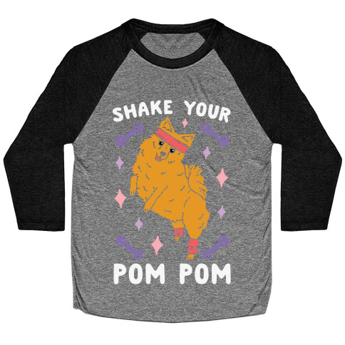 Shake Your Pom Pom Baseball Tee