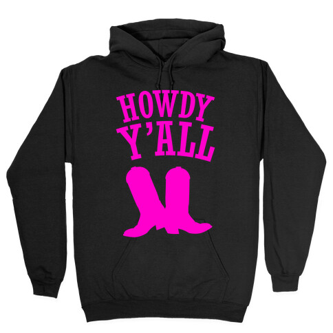 Howdy Y'all Hooded Sweatshirt