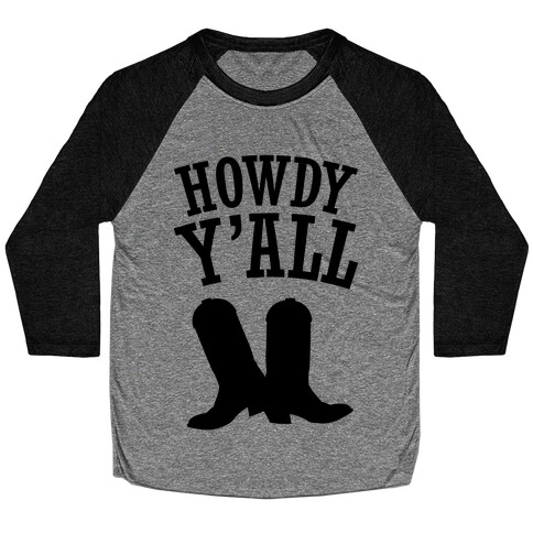 Howdy Y'all Baseball Tee