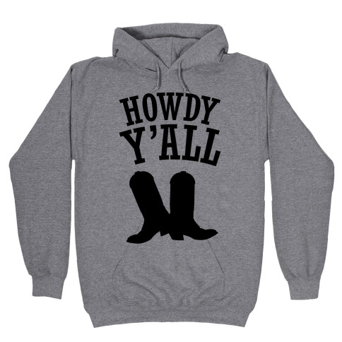 Howdy Y'all Hooded Sweatshirt