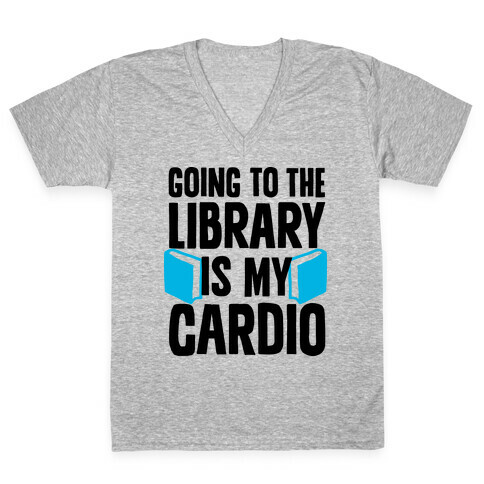 Going to the Library is my Cardio V-Neck Tee Shirt