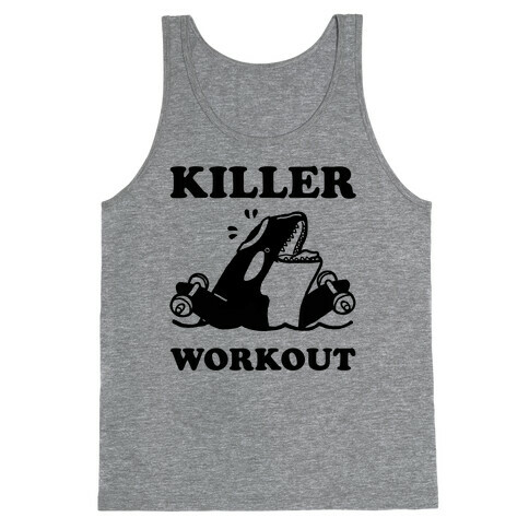 Killer Workout (Orca) Tank Top