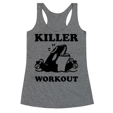 Killer Workout (Orca) Racerback Tank Top