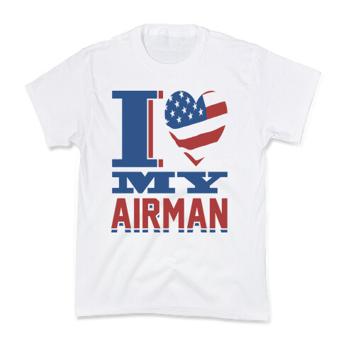 I Love My Airman Kids T-Shirt