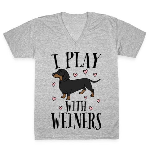 I Play With Weiners  V-Neck Tee Shirt