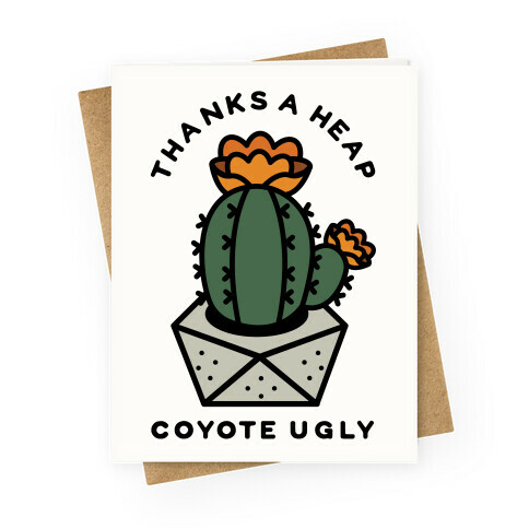 Thanks a Heap Coyote  Greeting Card