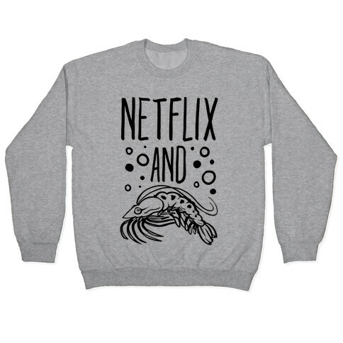 Netflix and Krill Pullover