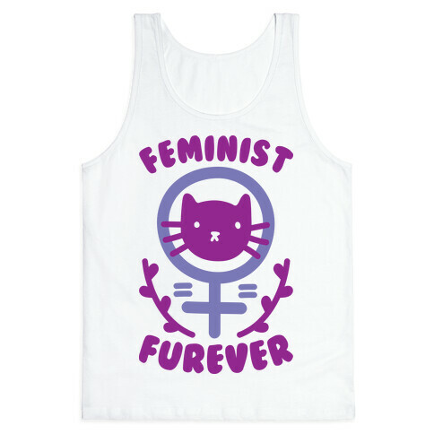 Feminist Furever Tank Top