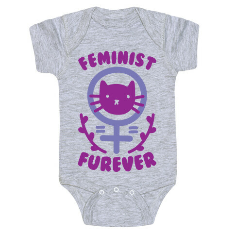 Feminist Furever Baby One-Piece