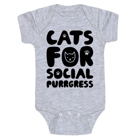 Cats For Social Purrgress Baby One-Piece