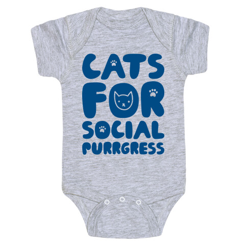 Cats For Social Purrgress Baby One-Piece