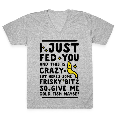 Give Me Gold Fish Maybe V-Neck Tee Shirt