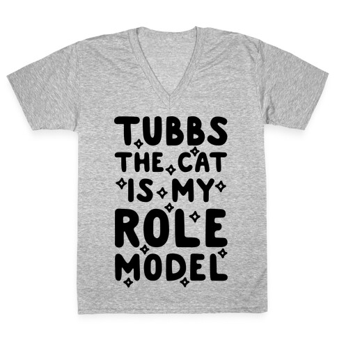 Tubbs The Cat Is My Role Model V-Neck Tee Shirt