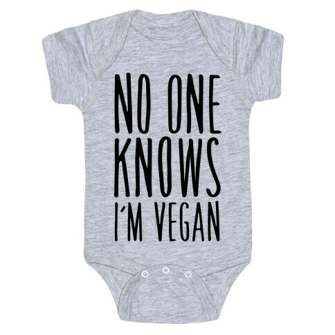 No One Knows I'm Vegan Baby One-Piece