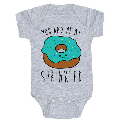You Had Me At Sprinkled Baby One-Piece