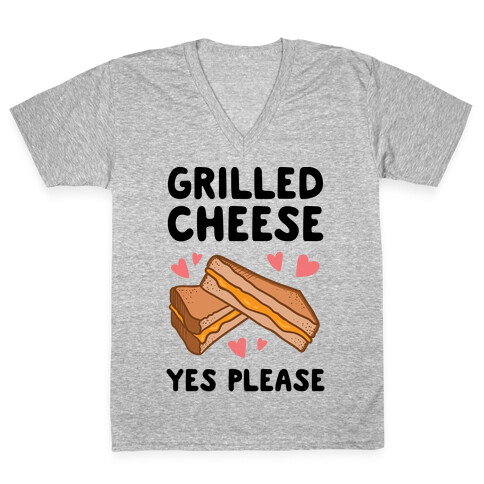 Grilled Cheese? Yes Please V-Neck Tee Shirt