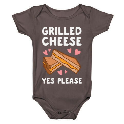 Grilled Cheese? Yes Please Baby One-Piece