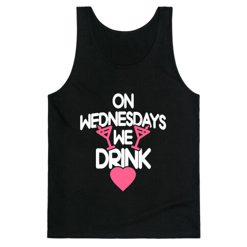 On Wednesdays We Drink Tank Top