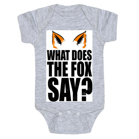What Does The Fox Say? Baby One-Piece