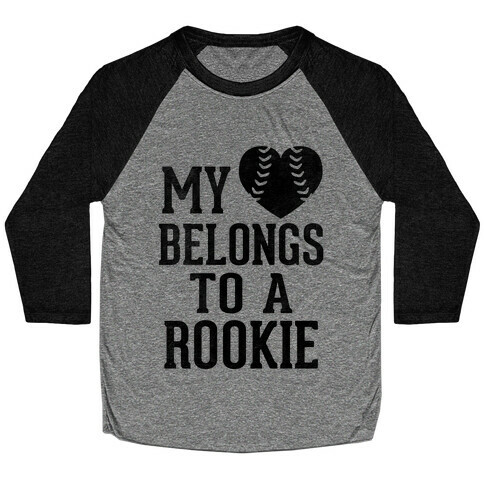 My Heart Belongs To A Rookie Baseball Tee