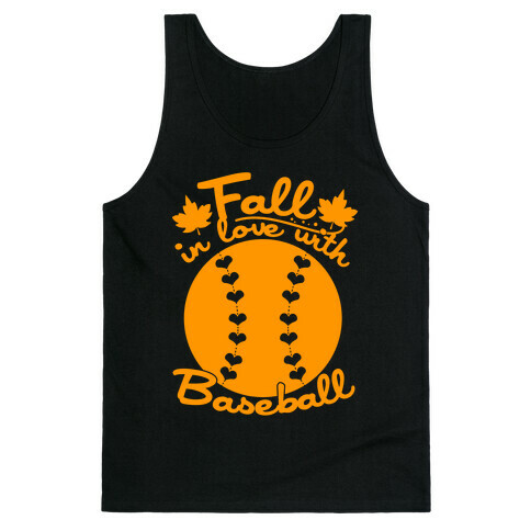 Fall In Love With Baseball Tank Top