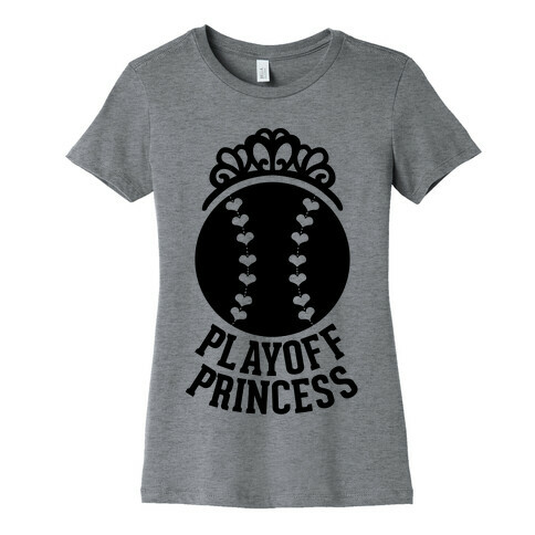 Playoff Princess (Baseball) Womens T-Shirt