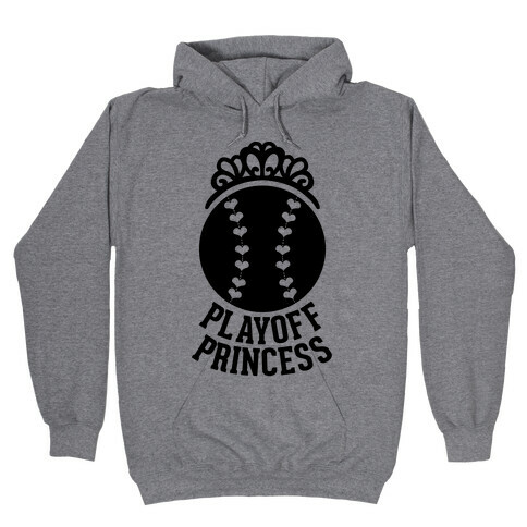 Playoff Princess (Baseball) Hooded Sweatshirt