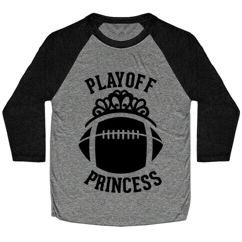 Playoff Princess (Football) Baseball Tee