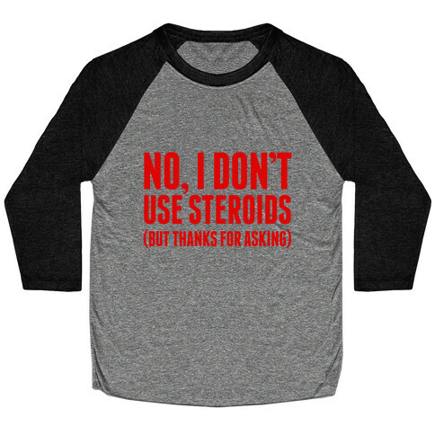 No Steroids Baseball Tee