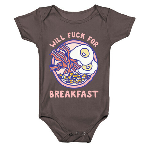 Will F*** For Breakfast Baby One-Piece