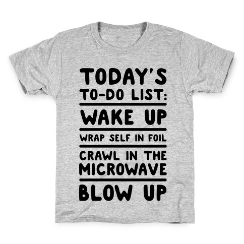Today's To Do List: Blow Up Kids T-Shirt
