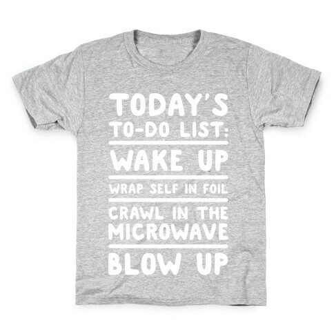 Today's To Do List: Blow Up Kids T-Shirt