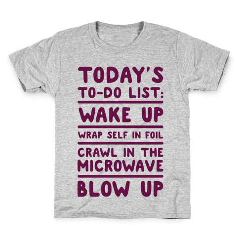 Today's To Do List: Blow Up Kids T-Shirt