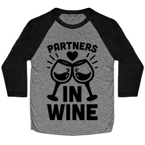 Partners In Wine Baseball Tee
