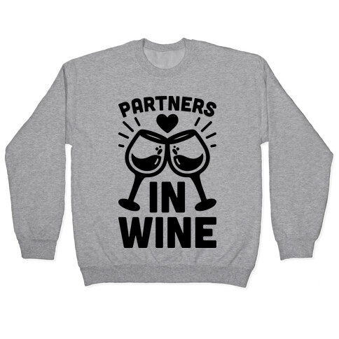 Partners In Wine Pullover